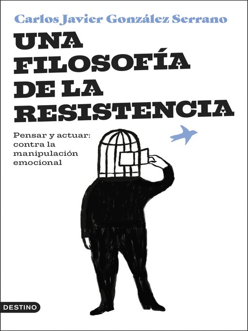 Title details for Una filosofía de la resistencia by Carlos Javier González Serrano - Available